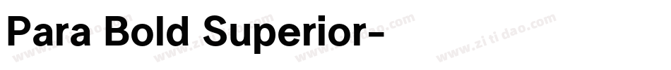 Para Bold Superior字体转换